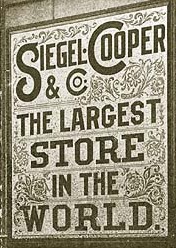In the early 1900's. Siegel-Cooper surpassed Stern Bros. as the "largest store in the world"